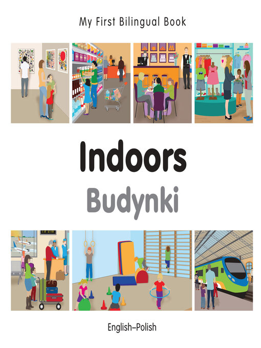 Title details for My First Bilingual Book–Indoors (English–Polish) by Milet Publishing - Available